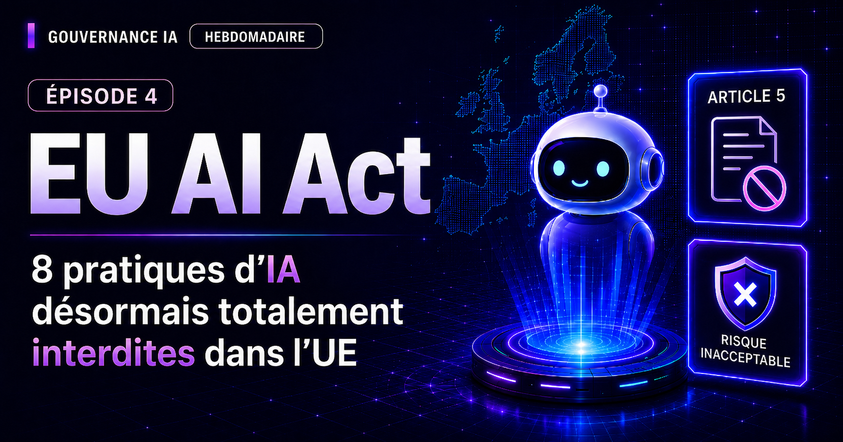 8 pratiques d'IA désormais totalement interdites dans l'UE
