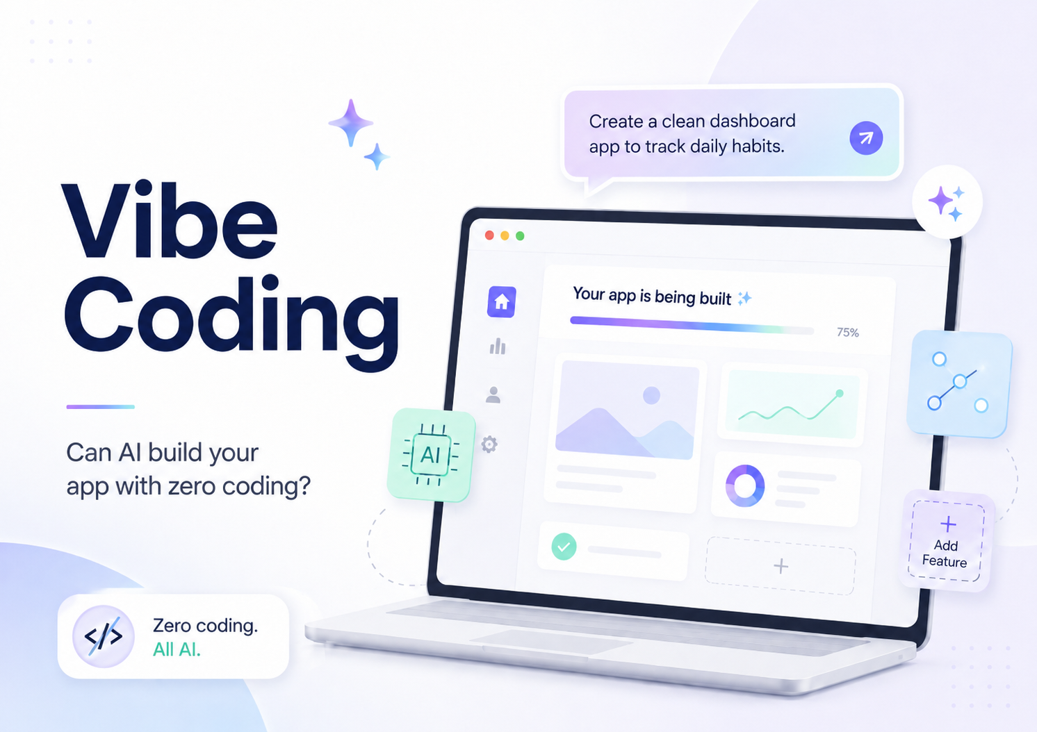 AI App Builders: Build a Real App With Zero Coding