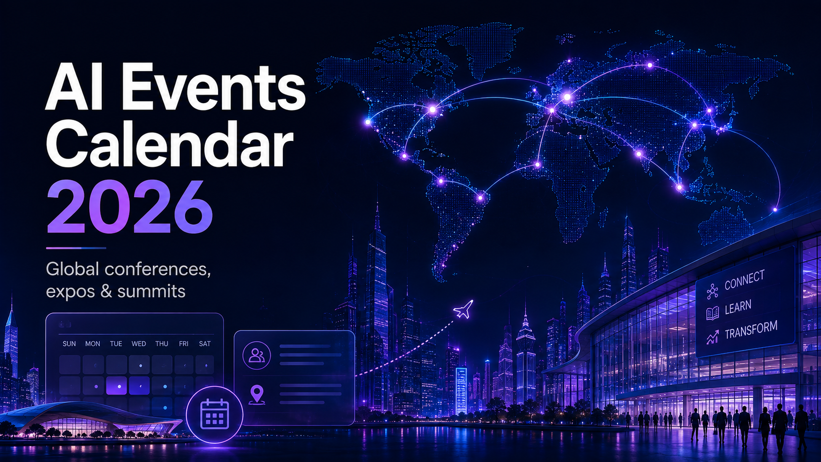 AI Conferences 2026: Dates, Venues and Who's Speaking